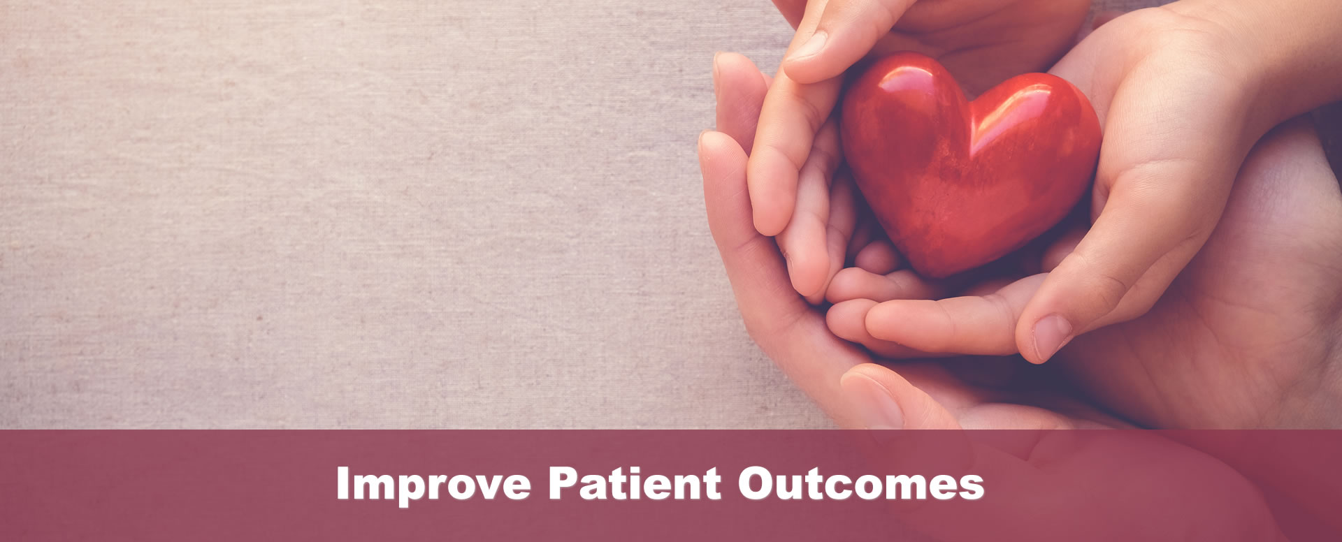 Improve Patient Outcomes